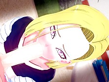 DREAMLIKE TIME WITH ANDROID 18 ✨ DRAGON BALL ANIME