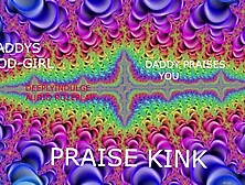 Intense Praise Kink To Make You Feel Good Daddy Dom Praising You To Climax (Audio Erotica)