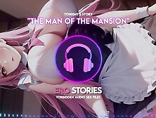 Sensual Audio Story With A Seductive And Soothing Man Of The House In Ero Stories