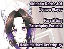 Shinobu Kocho helps your breathing - Hentai JOI (Breathplay Focused,  Facesitting, Medium/Hard)