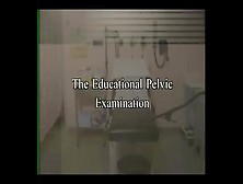 Gyno Exam - Educational