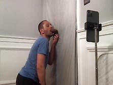 Thick D College Dude Comes To My Glory Hole