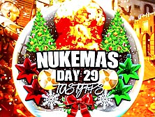 NukeMas Day 29: Still Here? So Am I - Might as Well Drop Another Nuke