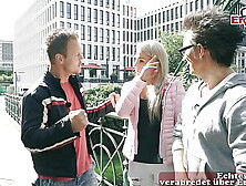 STREET FLIRT - German blonde youngster picked up for anal threesome