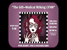 The Gift - Medical Milking Cfnm