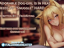 Your Adorable Dog-Whore Is In Heat And Needs Your Spunk Inside Her | Audio Roleplay
