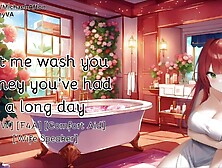 Caring Wifey Takes Care Of You In The Bath ASMR GF Roleplay Comfort Aid