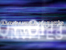 Alessandra Marques: a Perfect Latin Rear-end for a Massive Schlong