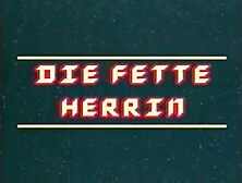 Vintage Die Fette Herrin Part 1