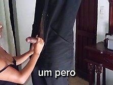 I Had To Fuck The Technician!! He Penetrated Me Very Hard And Put It In My Mouth