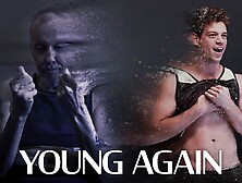 Michael Del Ray & Ricky Larkin In Young Again - Disruptivefilms