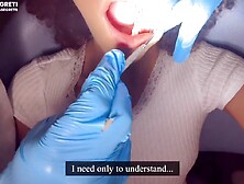 DENTIST ADVENTURE: perverse medical scrutiny for a youthful lady