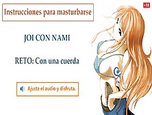 Joi Espanol Hentai Con Nami,  Instrucciones Para Mastur...