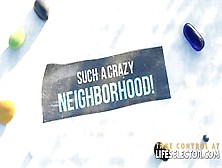 Such A Crazy Neighborhood! - 86207 (10 Min. )