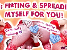 JOI Fisting and Spreading my Cunt