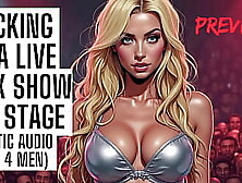 Screwed on Stage in a Sex Show - Audio Porn