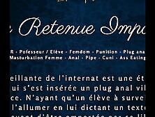 An Impossible Restraint - French Audio Porn Femdom Anal