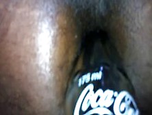 Cock Bottle In My Ass