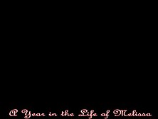 a year in the life of melissa