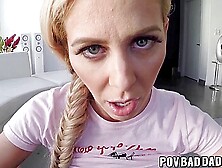 Fantasy Stepdaughter Deepthroats Dick In Pov