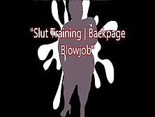 Cumlotta Hunter's Slut Training | Backpage Blowjob Clip