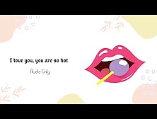 I love you,  you are so attractive