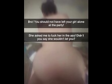 Cheating On Snapchat! Anal Sex Snaps To Cuckold Bf! Sorry Bro!