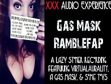 Talking & Masturbating While Wearing A Gas Mask (Audio Only Asmr)