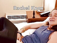 DRIPDROP: Rachel Knox pleasuring herself then her boyfriend walks in...