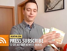 HUNT4K. Un mec accepte de l'argent d'un chasseur qui voulait baiser sa petite amie