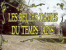 Les Belles Dames Du Temps Jadis 1976